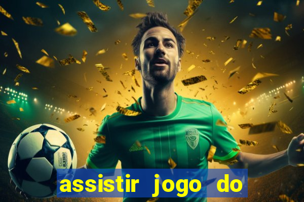 assistir jogo do corinthians ao vivo vto